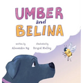 Umber and Belina