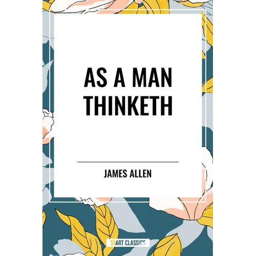 As a Man Thinketh