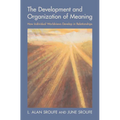 The Development and Organization of Meaning
