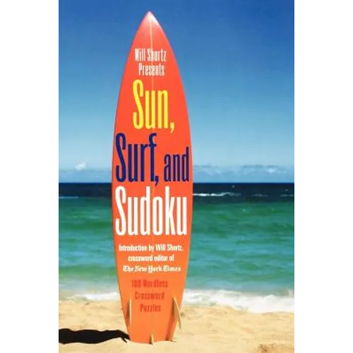 Will Shortz Presents Sun, Surf, and Sudoku