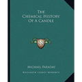 The Chemical History Of A Candle