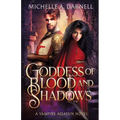 Goddess of Blood and Shadows