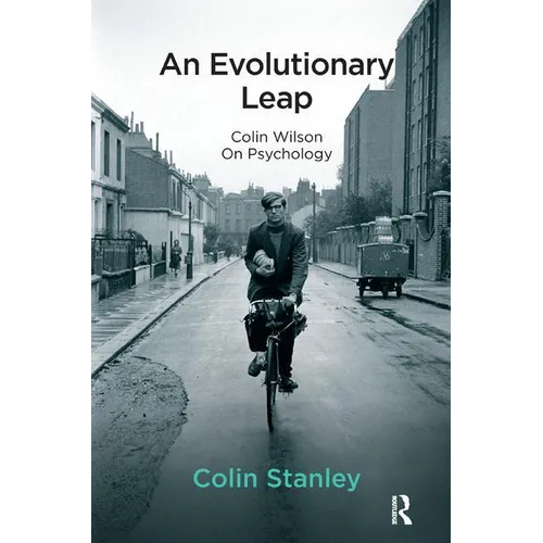 An Evolutionary Leap: Colin Wilson on Psychology