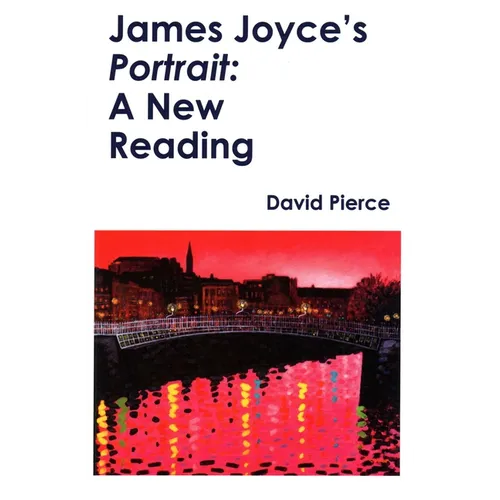 James Joyce's Portrait: A New Reading