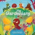 The Gardenians: A Story of Bugs and Belonging