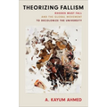 Theorizing Fallism: Rhodes Must Fall and the Global Movement to Decolonize the University