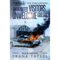 Surviving the Evacuation, Book 16: Unwanted Visitors, Unwelcome Guests