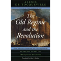 The Old Regime and the Revolution, Volume I: The Complete Text