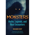 Monsters: Myths, Legends, and Real Encounters