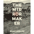 The Mirrormaker: Poems