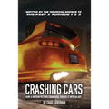 Crashing Cars: How a Motion Picture Franchise Turned It Into An Art