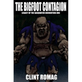 The Bigfoot Contagion