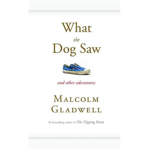 What the Dog Saw