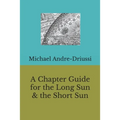 A Chapter Guide for the Long Sun & the Short Sun