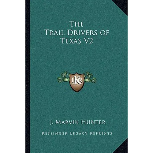 The Trail Drivers of Texas V2