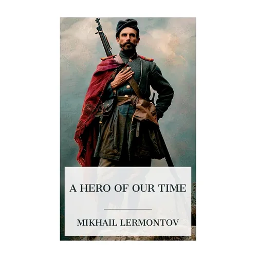 A Hero of Our Time