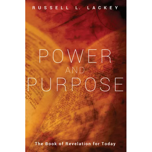 Power and Purpose: The Book of Revelation for Today