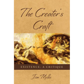 The Creator's Craft: Existence: A Critique