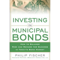 Investing in Municipal Bonds: How to Balance Risk and Reward for Success in Today's Bond Market