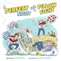 A Perfect Night for a Pillow Fight