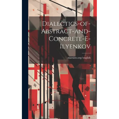 Dialectics-of-abstract-and-concrete-e-ilyenkov