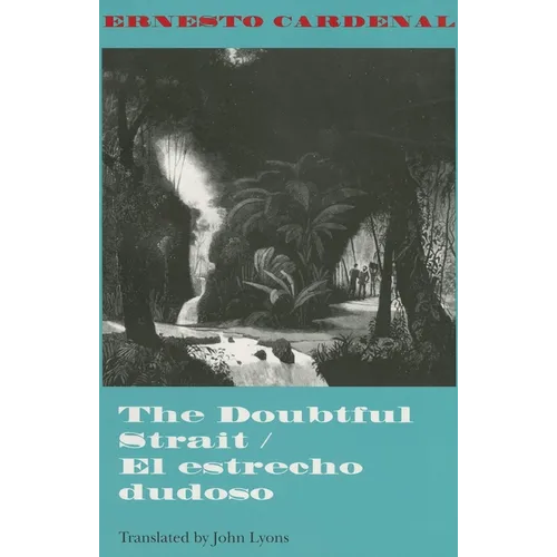 The Doubtful Strait / El Estrecho Dudoso