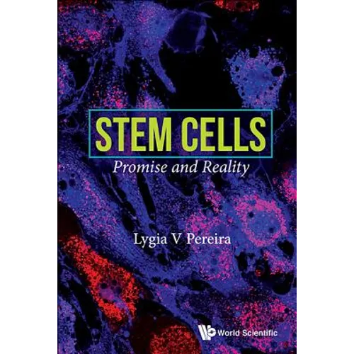 Stem Cells: Promise and Reality
