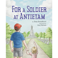 For A Soldier At Antietam