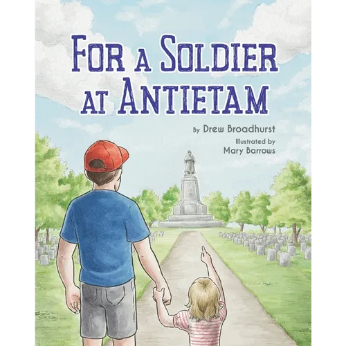 For A Soldier At Antietam