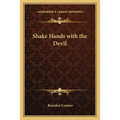 Shake Hands with the Devil