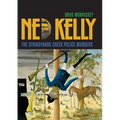 Ned Kelly: The Stringybark Creek Police Murders