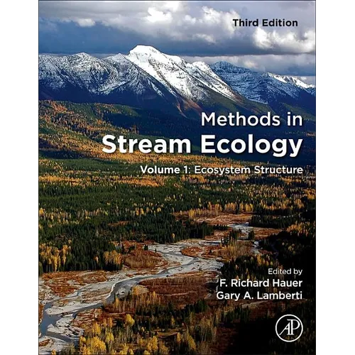 Methods in Stream Ecology: Volume 1: Ecosystem Structure
