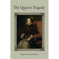 The Queen's Tragedy