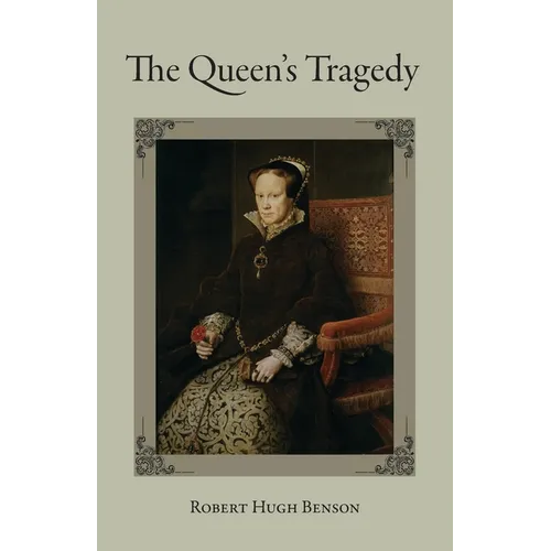 The Queen's Tragedy