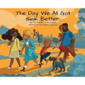 The Day We All Got Better