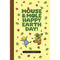 Mouse & Mole Happy Earth Day!