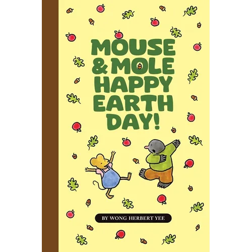 Mouse & Mole Happy Earth Day!
