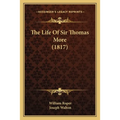 The Life Of Sir Thomas More (1817)