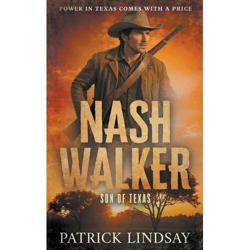 Nash Walker: Bringing the Fight (A Western Adventure Series)