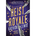 Heist Royale: Thieves' Gambit, Book 2