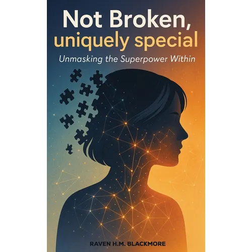 Not Broken, Uniquely Special