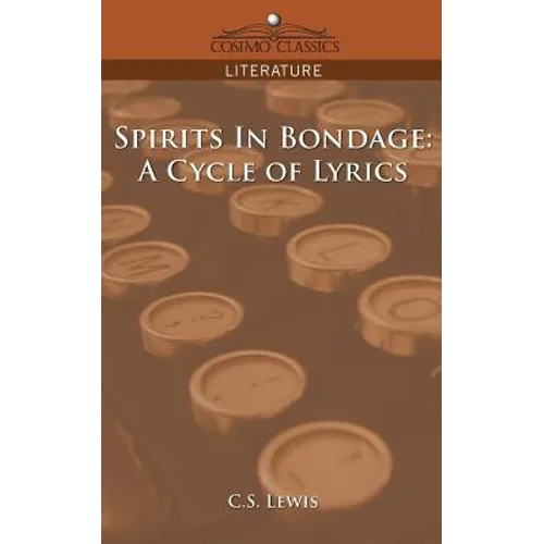 Spirits in Bondage: A Cycle of Lyrics