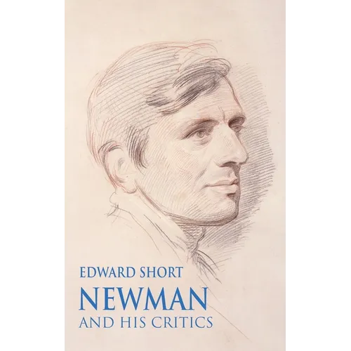 Newman and his Critics