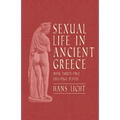 Sexual Life in Ancient Greece - With Thirty-Two Full-Page Plates