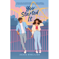 You Started It