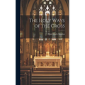 The Holy Ways of the Cross