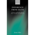 Inference from Signs: Ancient Debates about the Nature of Evidence