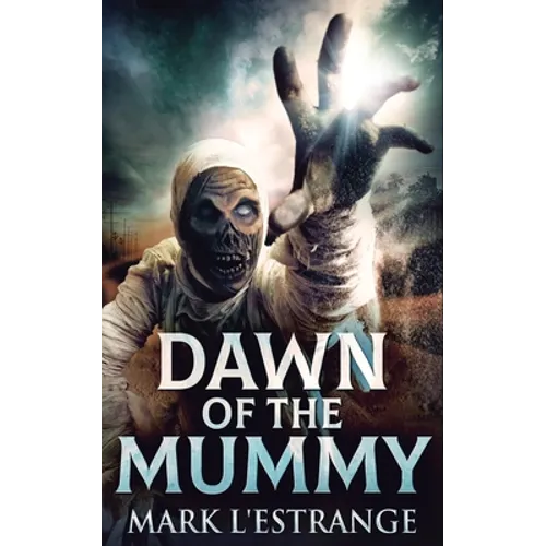 Dawn Of The Mummy