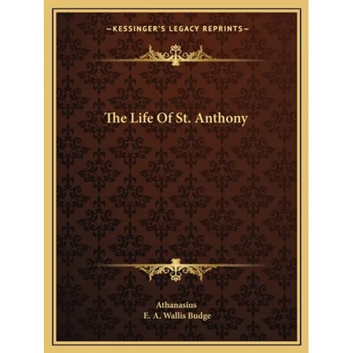 The Life Of St. Anthony