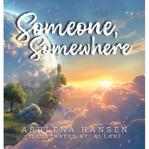 Someone, Somewhere
